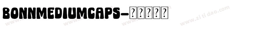 BonnMediumCaps字体转换