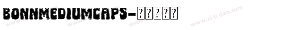 BonnMediumCaps字体转换