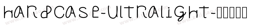 HardCase-UltraLight字体转换