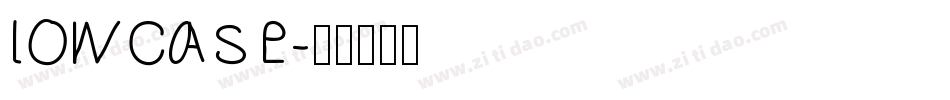 LowCase字体转换