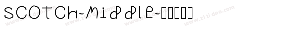 Scotch-Middle字体转换