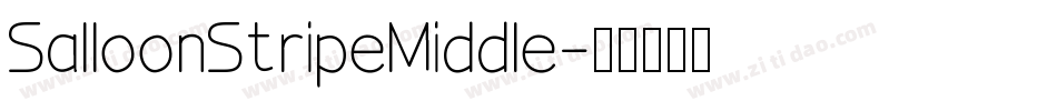 SalloonStripeMiddle字体转换