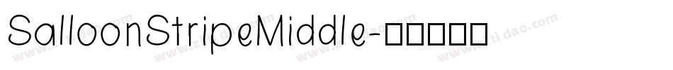 SalloonStripeMiddle字体转换