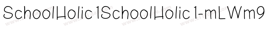 SchoolHolic1SchoolHolic1-mLWm9字体转换