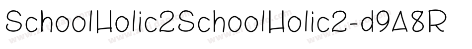 SchoolHolic2SchoolHolic2-d9A8R字体转换