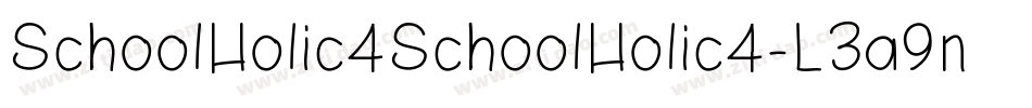 SchoolHolic4SchoolHolic4-L3a9n字体转换