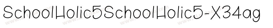 SchoolHolic5SchoolHolic5-X34ag字体转换