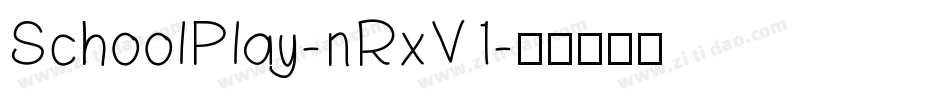 SchoolPlay-nRxV1字体转换