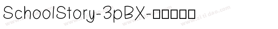 SchoolStory-3pBX字体转换