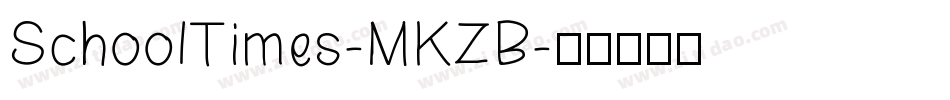 SchoolTimes-MKZB字体转换