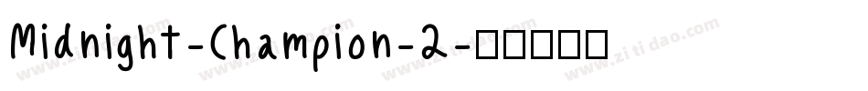 Midnight-Champion-2字体转换