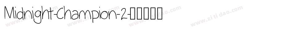 Midnight-Champion-2字体转换