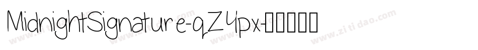 MidnightSignature-qZYpx字体转换