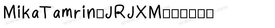 MikaTamrin-JRJXM字体转换