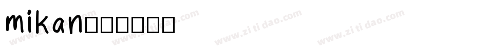 mikan字体转换