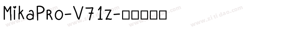 MikaPro-V71z字体转换