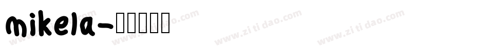 mikela字体转换