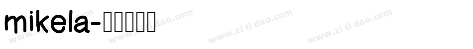 mikela字体转换