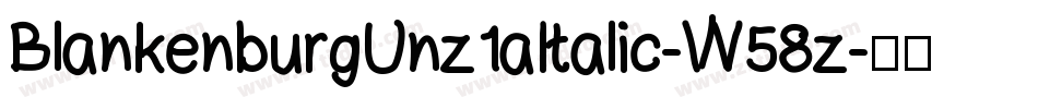 BlankenburgUnz1aItalic-W58z字体转换