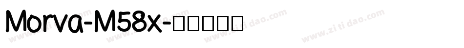 Morva-M58x字体转换