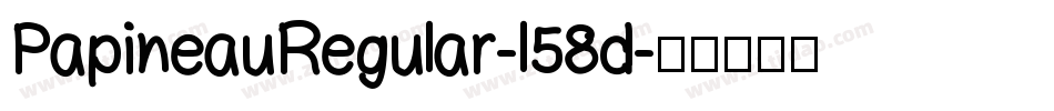 PapineauRegular-l58d字体转换