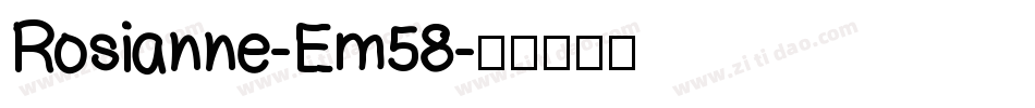 Rosianne-Em58字体转换