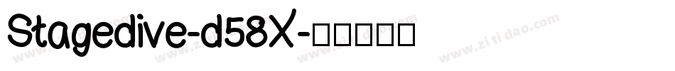 Stagedive-d58X字体转换