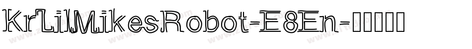 KrLilMikesRobot-E8En字体转换