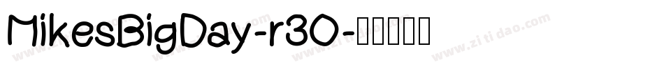 MikesBigDay-r3O字体转换
