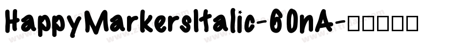 HappyMarkersItalic-60nA字体转换