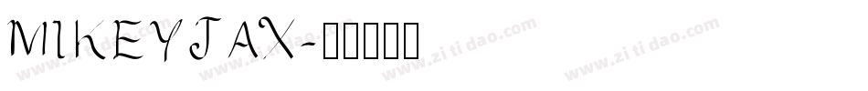MIKEYJAX字体转换