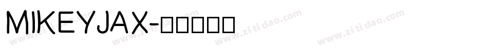 MIKEYJAX字体转换