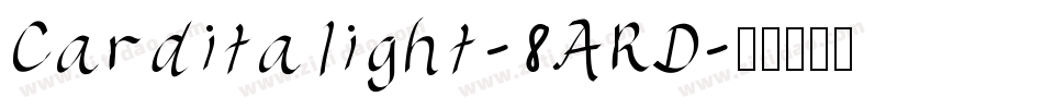 Carditalight-8ARD字体转换