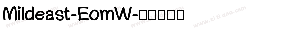 Mildeast-EomW字体转换