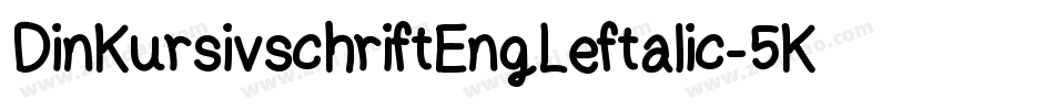 DinKursivschriftEngLeftalic-5Kyj字体转换