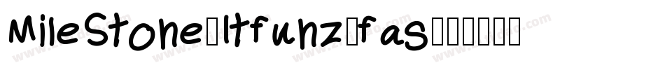 MileStone_Itfunz_fas字体转换