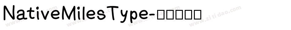 NativeMilesType字体转换