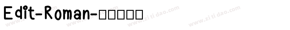Edit-Roman字体转换