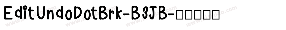 EditUndoDotBrk-B3JB字体转换
