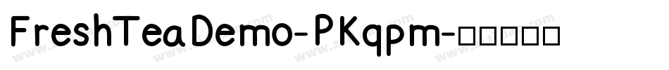 FreshTeaDemo-PKqpm字体转换