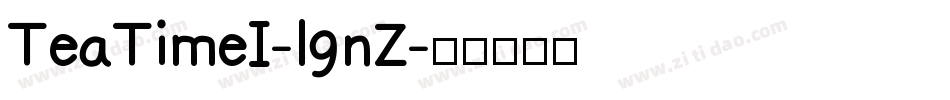 TeaTimeI-l9nZ字体转换