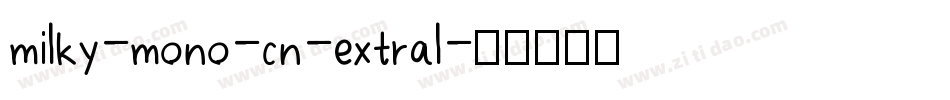 milky-mono-cn-extral字体转换