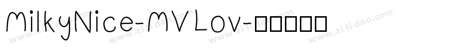 MilkyNice-MVLov字体转换