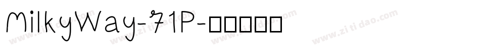 MilkyWay-71P字体转换