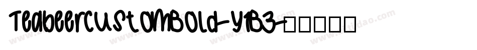 TeabeerCustomBold-y1B3字体转换