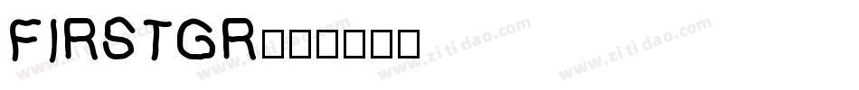 FIRSTGR字体转换