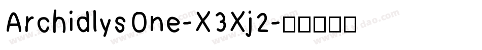 ArchidlysOne-X3Xj2字体转换