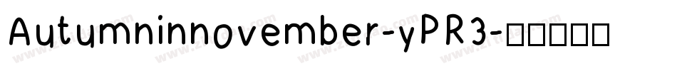 Autumninnovember-yPR3字体转换