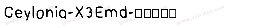 Ceylonia-X3Emd字体转换