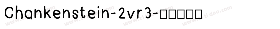 Chankenstein-2vr3字体转换